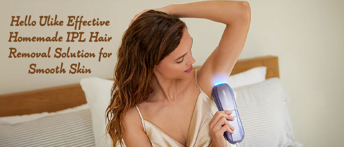 Hello Ulike: Homemade IPL hair removal that works