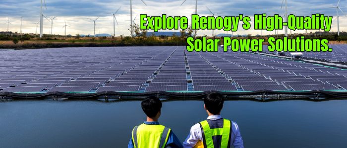 Renogy: A Leading Name in Solar Power Solutions
