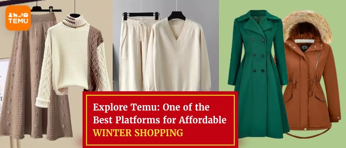 Temu: A Great Platform for Affordable Winter Shopping