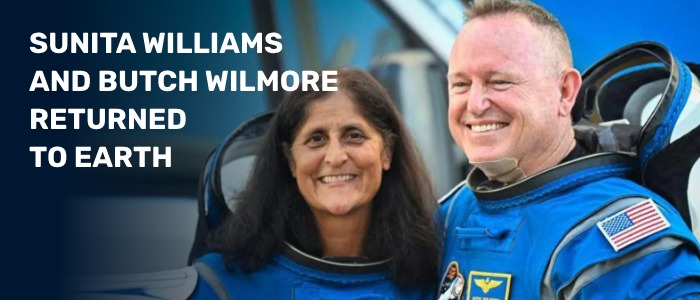 NASA Astronauts Sunita Williams and Butch Wilmore Returned to Earth