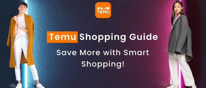 Temu Shopping Guide: Save More with Smart Shopping!