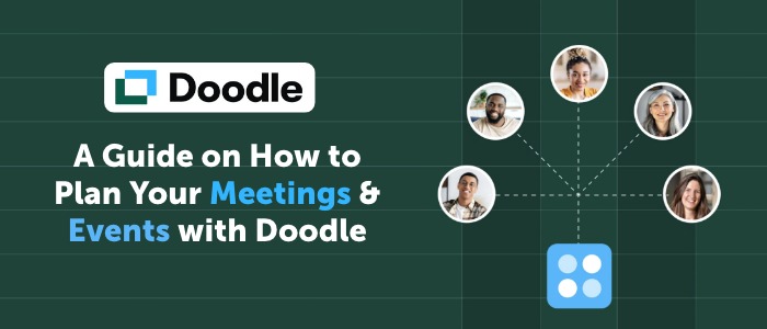A Simple Guide to Planning Meetings and Events with Doodle