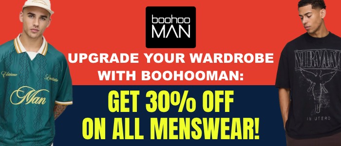 Upgrade Your Wardrobe with BoohooMAN: Get 30% Off on All Menswear