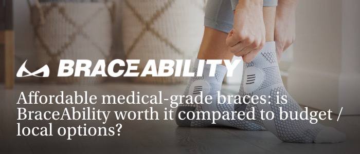 Affordable medical-grade braces: is BraceAbility worth it compared to budget / local options?