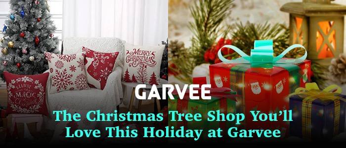 The Christmas Tree Shop You'll Love This Holiday at Garvee