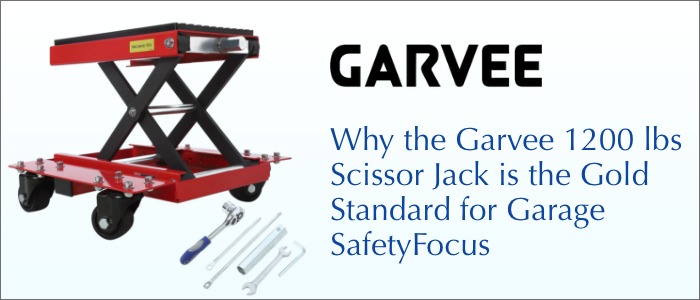 Why the Garvee 1200 lbs Scissor Jack is the Gold Standard for Garage SafetyFocus