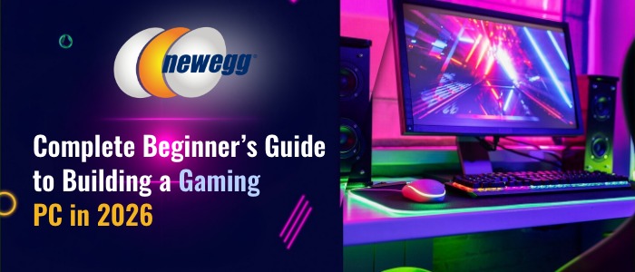 Complete Beginner's Guide to Building a Gaming PC in 2026