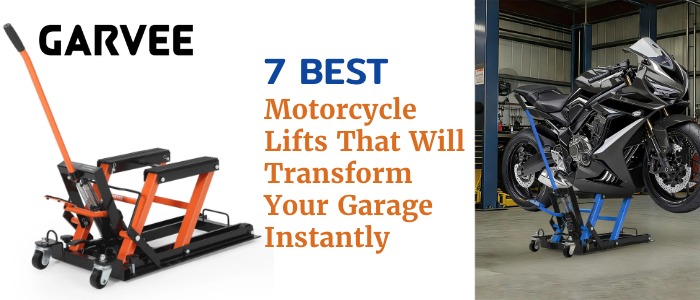 7 Best Motorcycle Lifts That Will Transform Your Garage Instantly