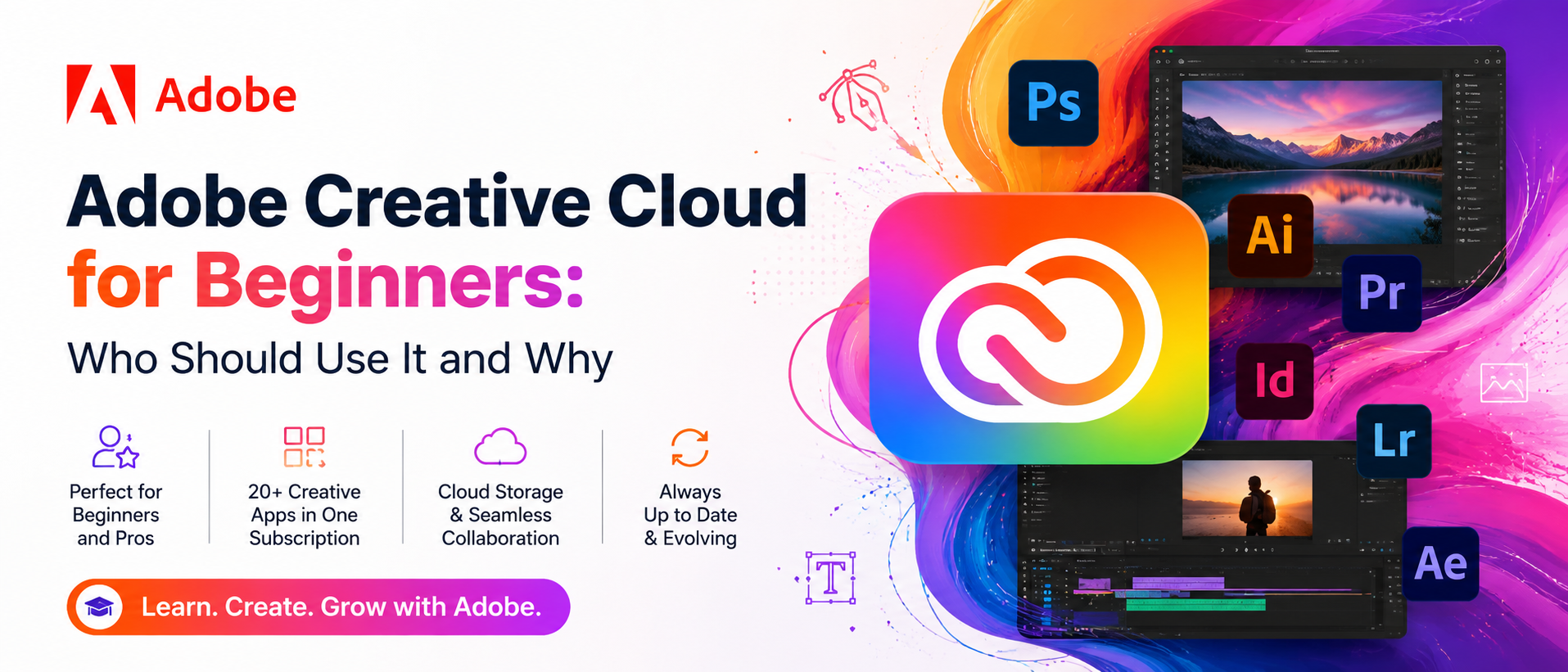Adobe Creative Cloud for Beginners: Who Should Use It and Why