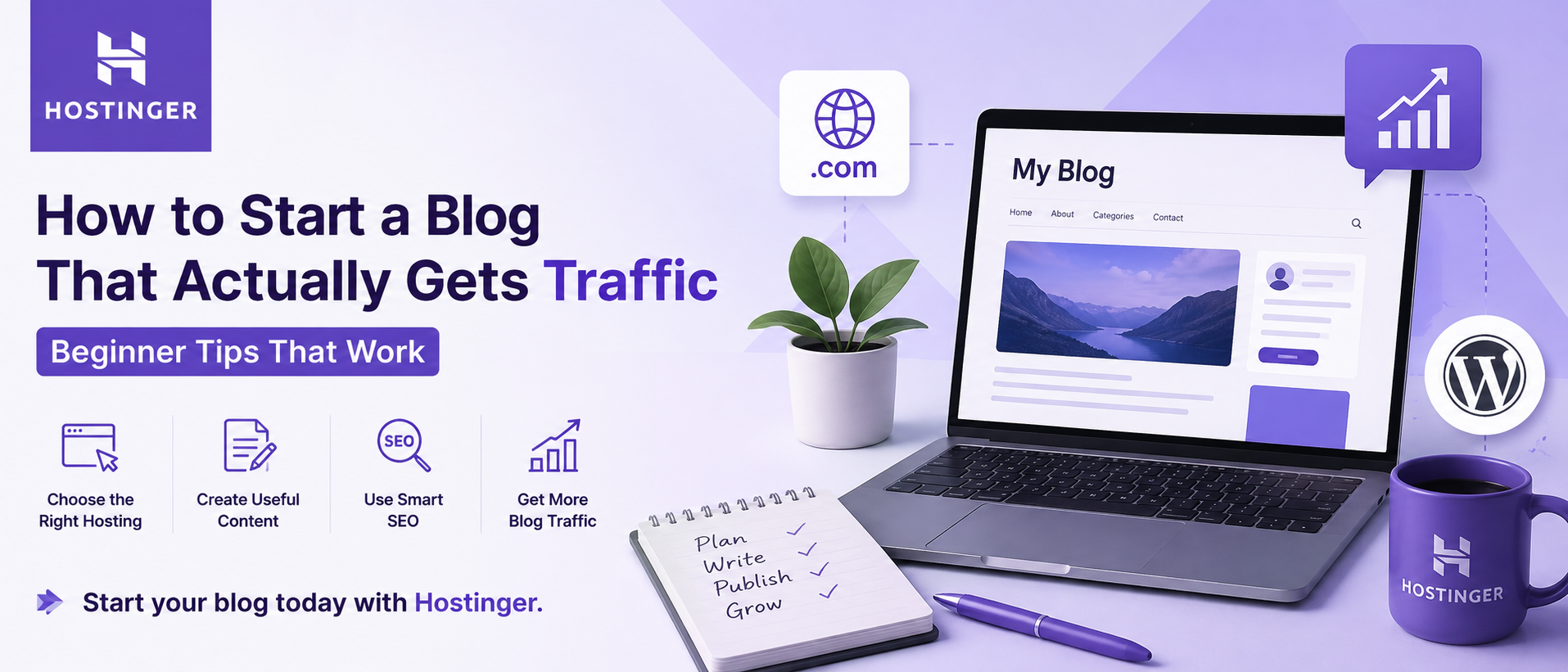 How to Start a Blog That Actually Gets Traffic: Beginner Tips That Work