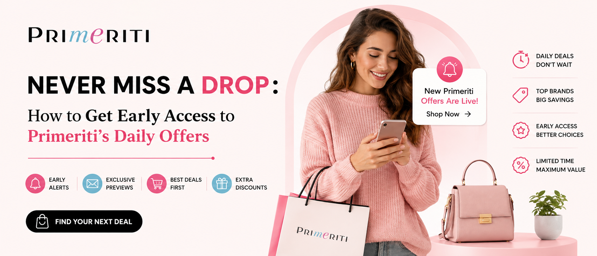 Never-Miss a Drop - How to Get Early Access to Primeriti’s Daily Offers