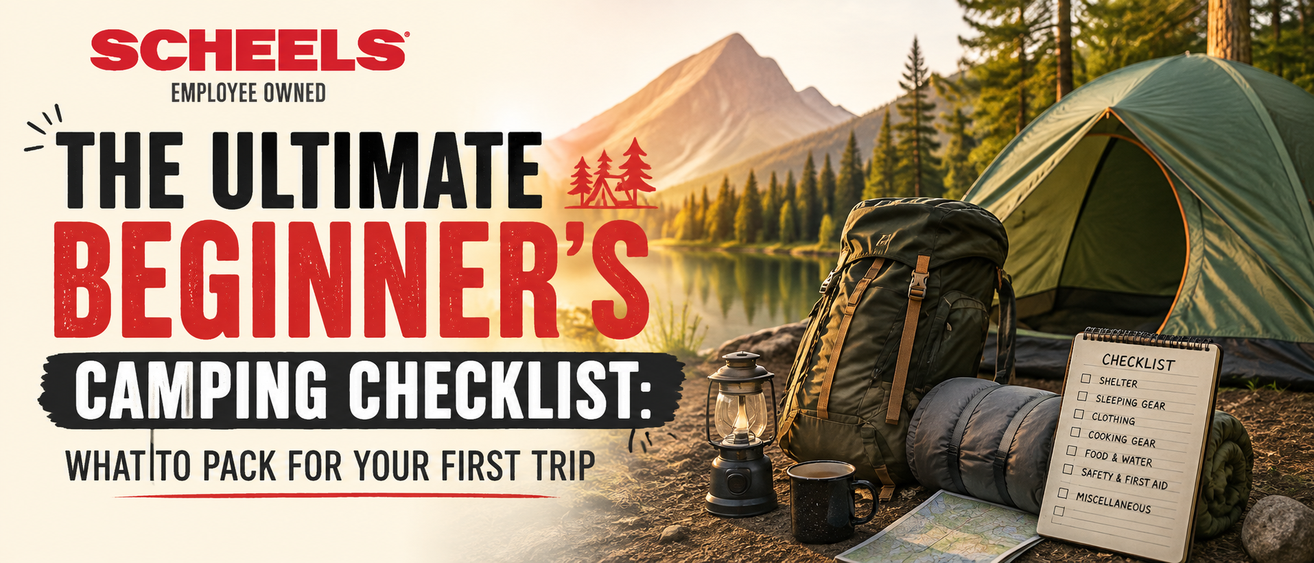 The Ultimate Beginner's Camping Checklist: What to Pack for Your First Trip