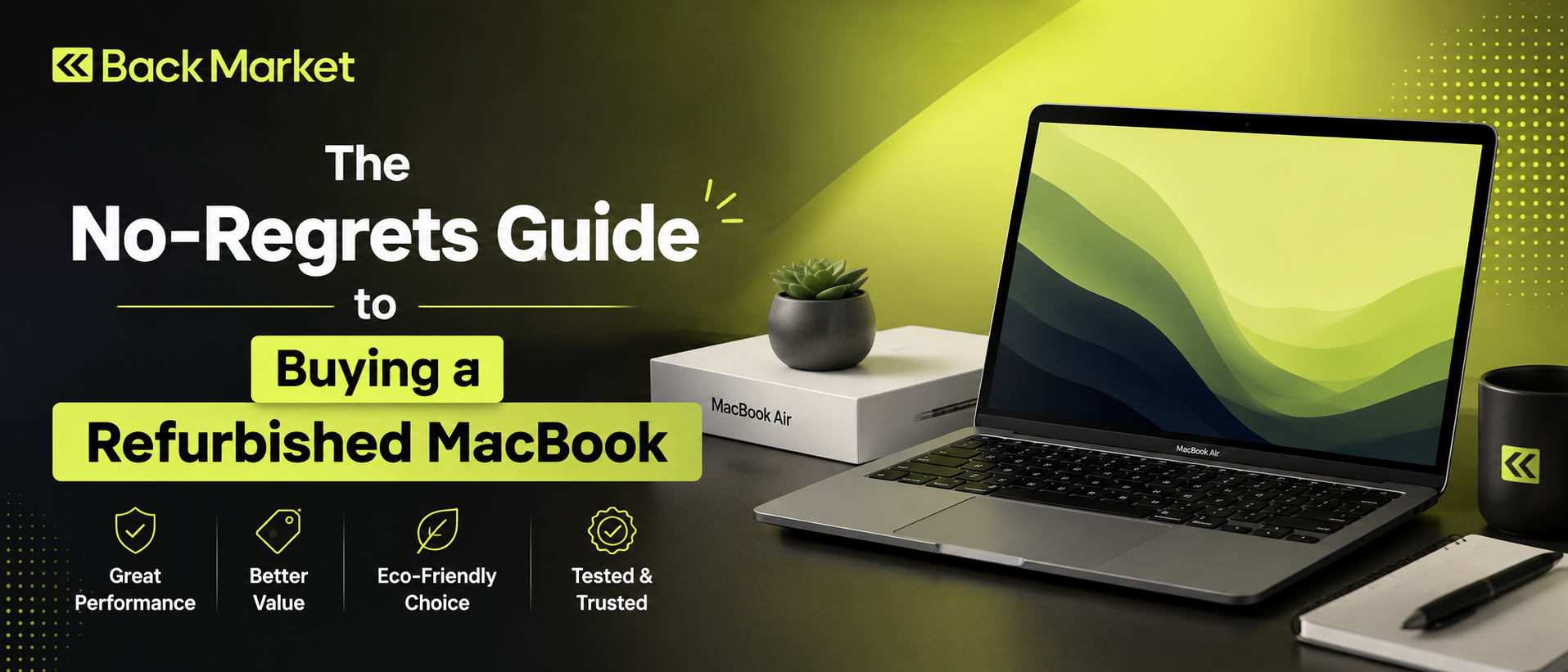 The No-Regrets Guide to Buying a Refurbished MacBook