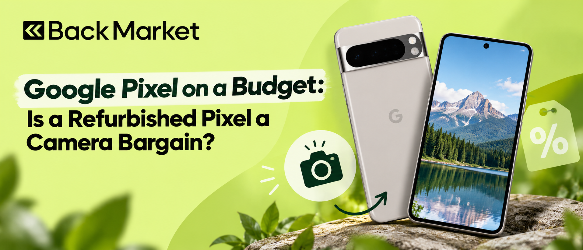 Google Pixel on a Budget: Is a Refurbished Pixel a Camera Bargain?